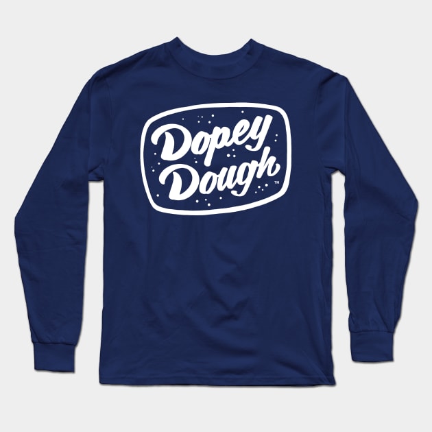 Dopey Dough Long Sleeve T-Shirt by Dopey Dough